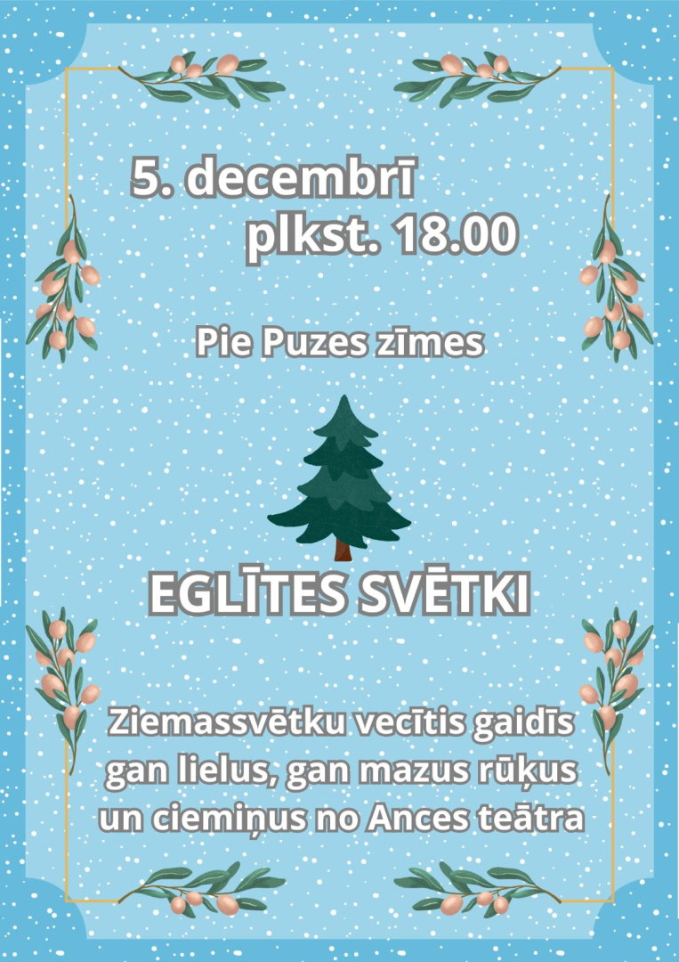 5. decembrī Puzē notiks Eglītes svētki