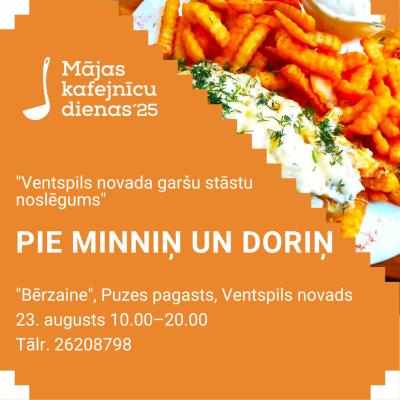 Mājas kafejnīca "Pie Minniņ un Doriņ" viesus uzņems 23. augustā