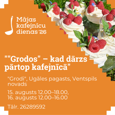 "Grodu" saimnieki viesus uzņems 15. un 16. augustā