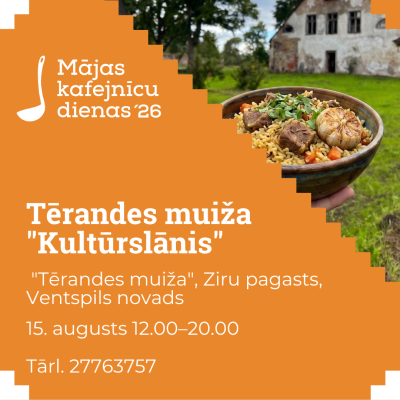 Terāndes muižas kafejnīca viesiem būs atvērta 15. augustā