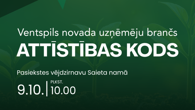 Aicinām Ventspils novada uzņēmējus uz uzņēmēju branču “Attīstības kods”