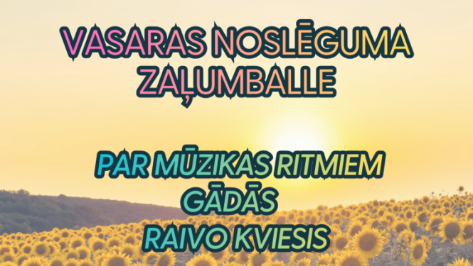 Zirās notiks vasaras noslēguma zaļumballe
