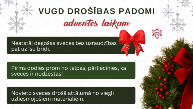  Lai adventes sveces deg droši – VUGD atgādina par drošību svētku gaidīšanas laikā