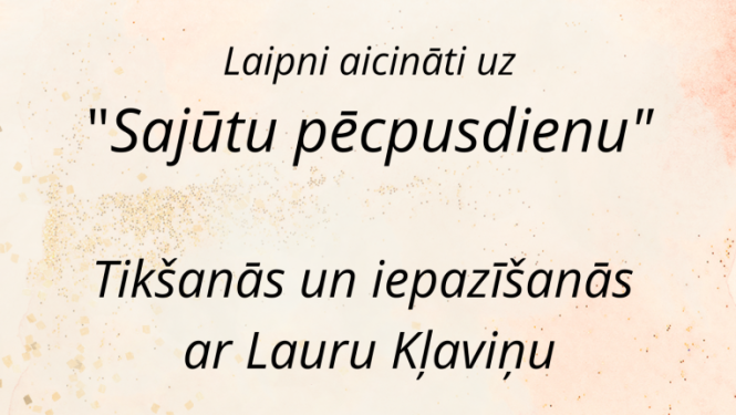 Targalē notiks Sajūtu pecpusdiena