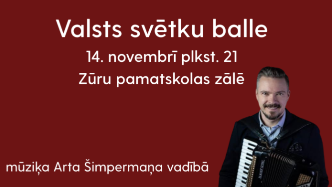 Zūrās notiks Valsts svētku balle