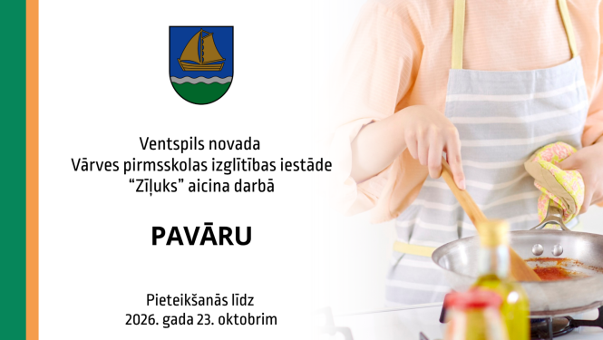 Vārves PII Zīļuks aicina darbā pavāru