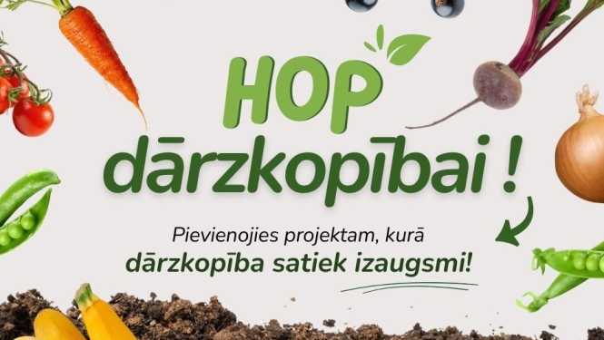 Piedalies dārzkopības projektā!