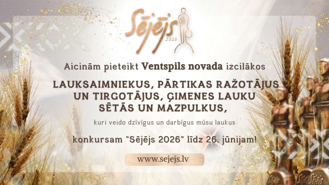 Izsludināts Zemkopības ministrijas konkurss lauksaimniekiem un pārtikas ražotājiem “Sējējs 2026”