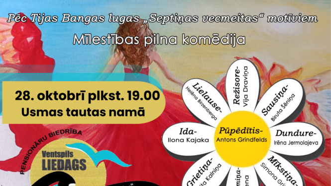28. oktobrī plkst. 19.00 Usmas tautas namā Ventspils senioru teātris "Vitamīns" piedāvā noskatīties Tijas Bangas izrādi "Septiņas vecmeitas".