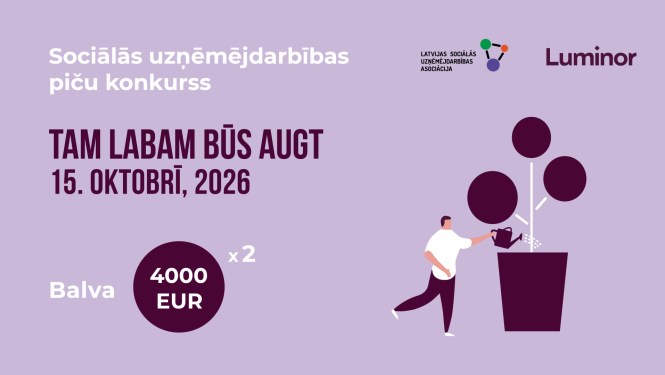 Meklē Latvijas vērtīgākās sociālā biznesa idejas – balvu fondā 8000 eiro
