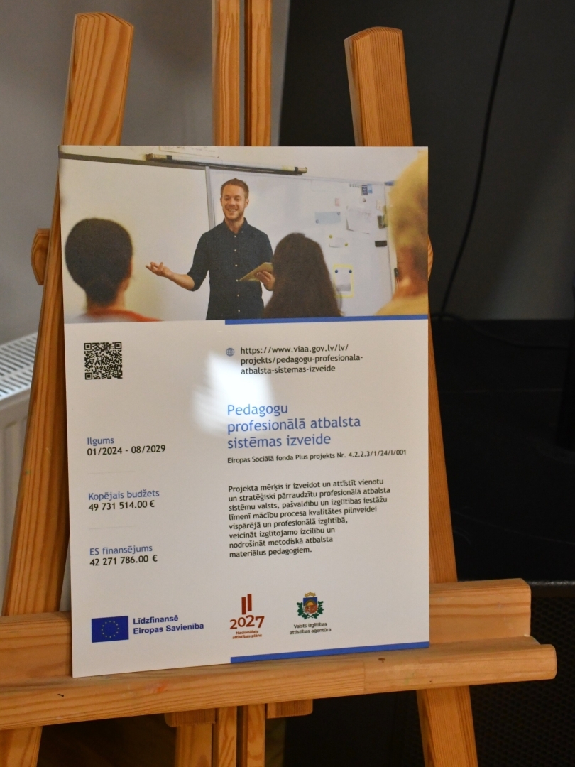 Konference īstenota Eiropas Sociālā fonda Plus projekta Nr. 4.2.2.3/1/24/I/001 “Pedagogu profesionālā atbalsta sistēmas izveide” ietvaros.