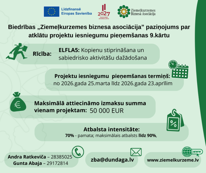 Biedrības "Ziemeļkurzemes biznesa asociācija” paziņojums par atklātu projektu iesniegumu pieņemšanas 9. kārtu