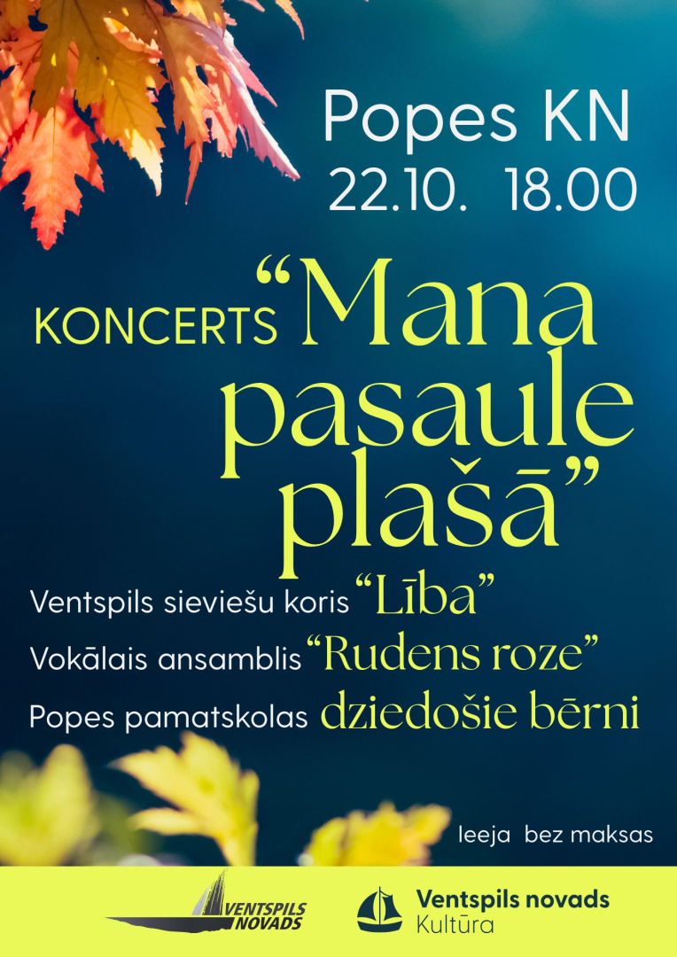 Koncerts "Mana pasaule plašā"