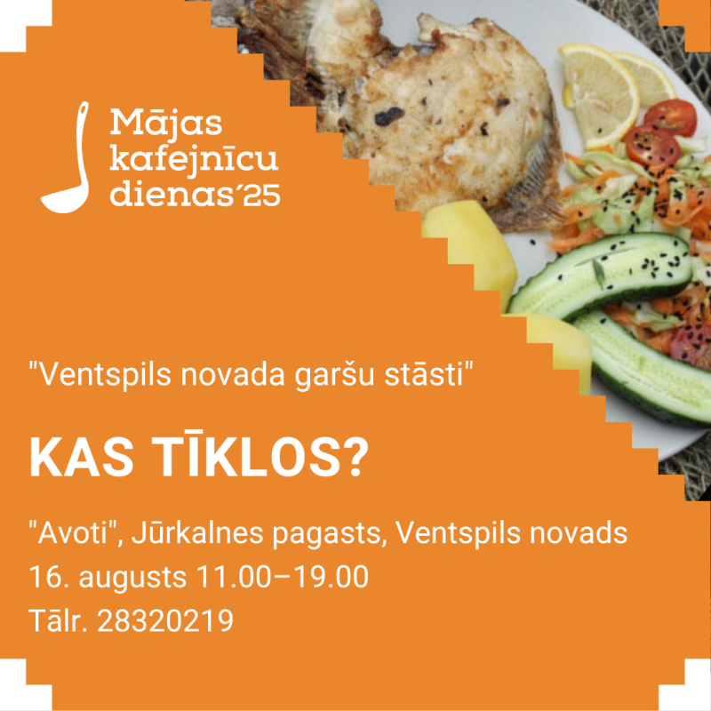 "Ķas tīklos?" gaidīs viesus 16. augustā no plkst. 11.00 "Avotos", Jūrkalnes pagastā