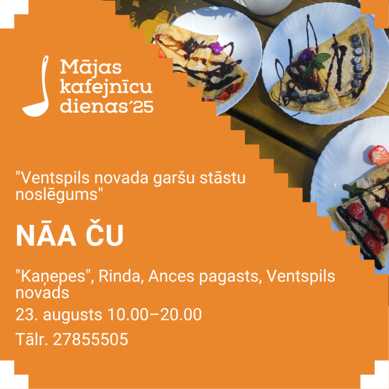 "Kaņepēs" Ances pagastā kafejnīca būs atvēra 23. augustā no plkst. 10.00
