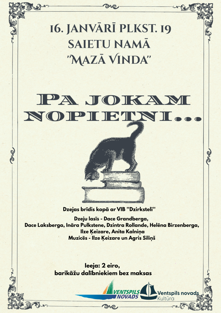 16. janvārī plkst. 19.00 Vārves pagasta saietu namā "Mazā vinda" notiks pasākums "Dzejā un mūzikā"