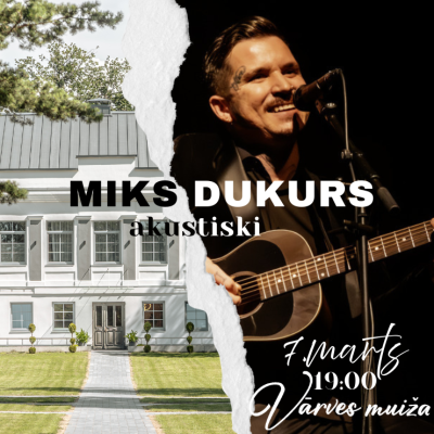 Miks Dukurs uzstāsies sieviešu dienas koncertā Vārves muižā