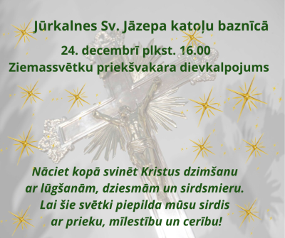 24. decembrī Jūrkalnē notiks Ziemassvētku priekšvakara dievkalpojums