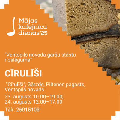 "Cīrulīšos" Piltenes pagastā visi aicināti gan 23., gan 24. augustā uz gardām pusdienām un svaigu maizi
