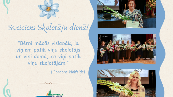 Sveicam pedagogus Skolotāju dienā