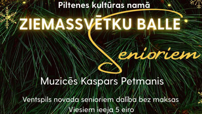 Piltenē notiks Ziemassvētku balle senioriem