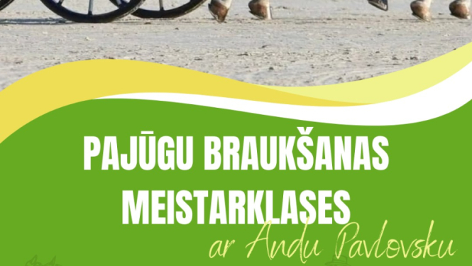 Notiks pajūgu braukšanas meistarklase