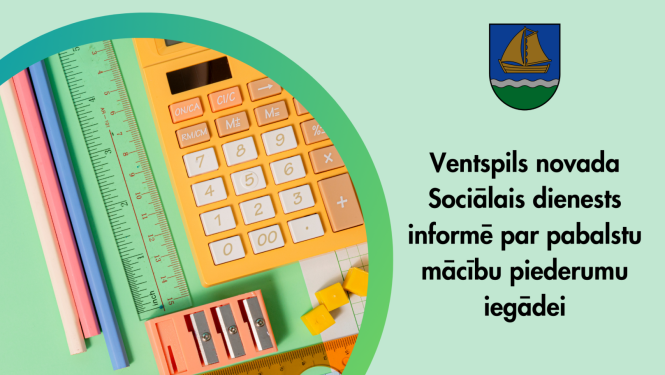 Sociālais dienests informē par pabalstu mācību piederumu iegādei