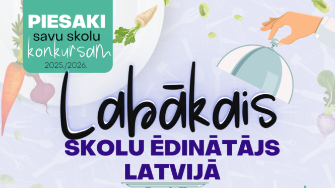 Aicinājums novērtēt skolu ēdinātājus