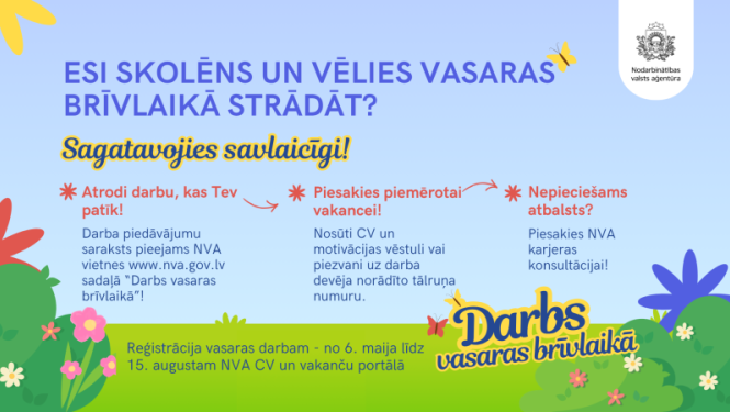 Skolēnu reģistrēšanās vasaras darbam ir atvērta līdz 15. augustam!