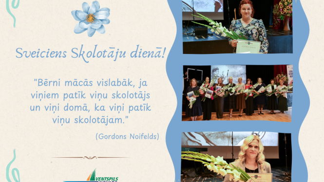 Sveicam pedagogus Skolotāju dienā