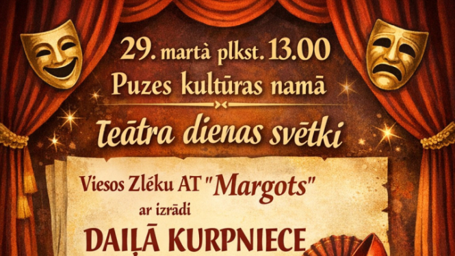 29. martā plkst. 13.00 Puzes kultūras namā notiks pasākums “Teatrālā kafejnīca”