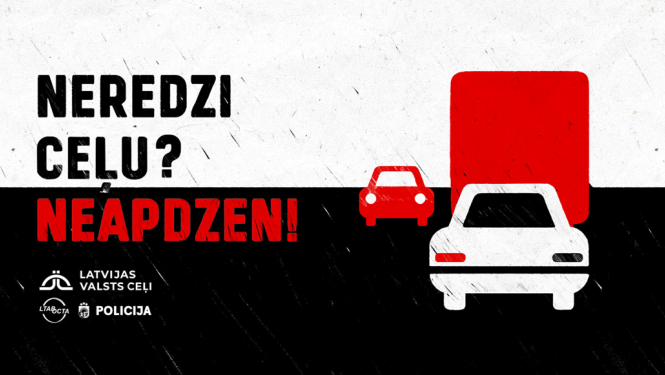 VSIA Latvijas Valsts ceļi (LVC) atgādina, ka apdzīšana ir riskantākais manevrs uz autoceļa