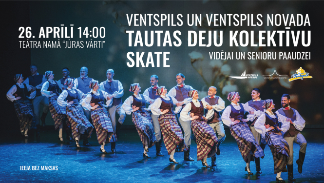 Notiks Ventspils valstspilsētas un Ventspils novada deju kolektīvu deju repertuāra pārbaudes skate.