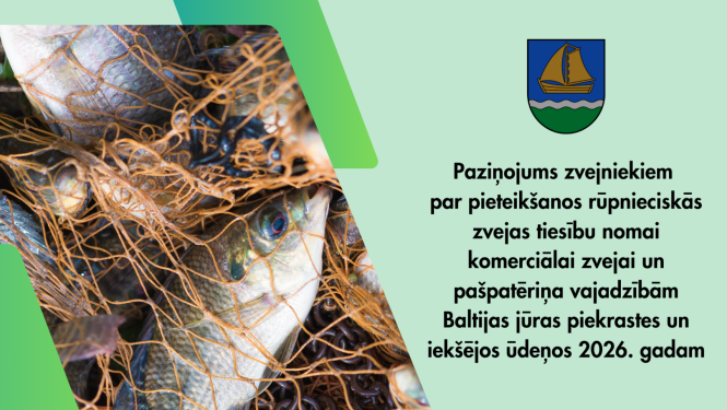 Paziņojums zvejniekiem par pieteikšanos rūpnieciskās zvejas tiesību nomai 